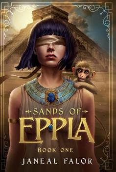 Sands of Eppla - Book #1 of the Sands of Eppla