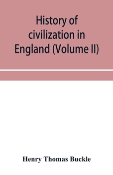 Paperback History of civilization in England (Volume II) Book
