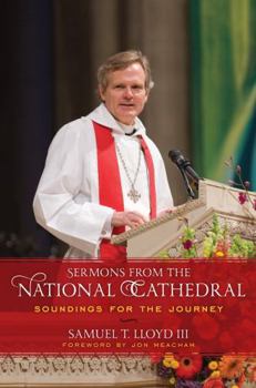 Hardcover Sermons from the National Cathedral: Soundings for the Journey Book