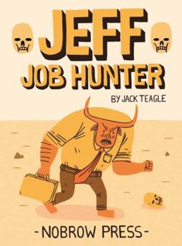 Jeff Job Hunter - Book  of the Nobrow 17 x 23