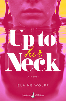 Paperback Up to Her Neck Book
