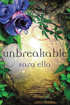 Unbreakable - Book #3 of the Unblemished