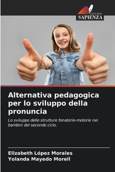 Paperback Alternativa pedagogica per lo sviluppo della pronuncia [Italian] Book