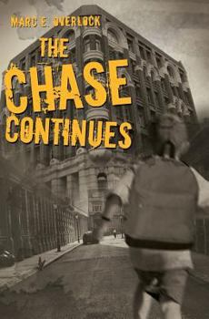 Paperback The Chase Continues: A Novel of Suspense Book