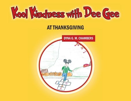 Paperback Kool Kindness with Dee Gee at Thanksgiving Book