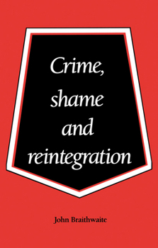 Paperback Crime, Shame and Reintegration Book