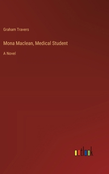 Mona Maclean, Medical Student