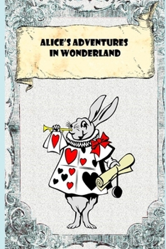 Paperback Alice In Wonderland (Illustrated) Unabridged (Annotated) Children Book