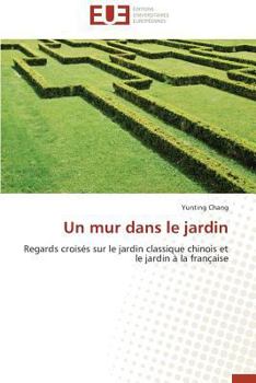 Paperback Un Mur Dans Le Jardin [French] Book