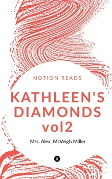 Paperback KATHLEEN'S DIAMONDS vol2 Book