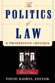 Paperback The Politics of Law: A Progressive Critique, Third Edition Book
