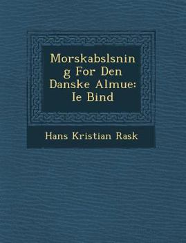 Paperback Morskabsl Sning for Den Danske Almue: Ie Bind [Danish] Book