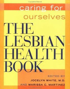 The Lesbian Health Book: Caring for Ourselves