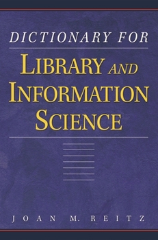 Hardcover Dictionary for Library and Information Science Book