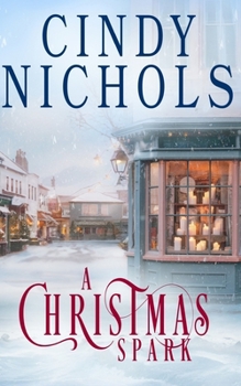 A Christmas Spark (Winterberry Hollow)