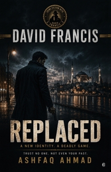 Replaced (Crime Fiction with David Francis)