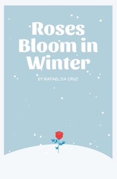 Paperback Roses Bloom in Winter Book