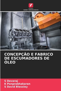 Paperback Concepção E Fabrico de Escumadores de Óleo [Portuguese] Book