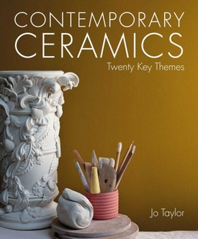 Paperback Contemporary Ceramics: Twenty Key Themes Book