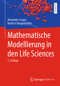 Paperback Mathematische Modellierung in Den Life Sciences [German] Book