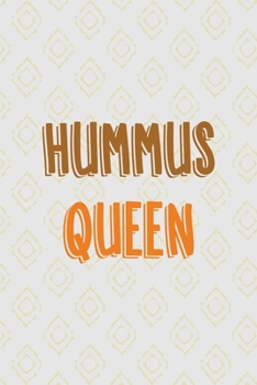 Hummus Queen: All Purpose 6x9 Blank Lined Notebook Journal Way Better Than A Card Trendy Unique Gift Pink Yellow Texture Hummus