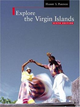 Paperback Explore the Virgin Islands (Sixth Edition) Book