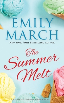The Summer Melt: An Eternity Springs novella - Book #18 of the Eternity Springs