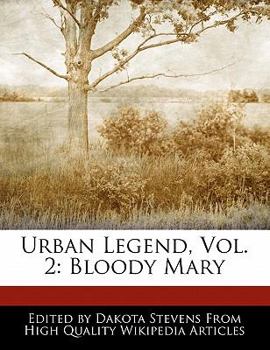 Paperback Urban Legend, Vol. 2: Bloody Mary Book