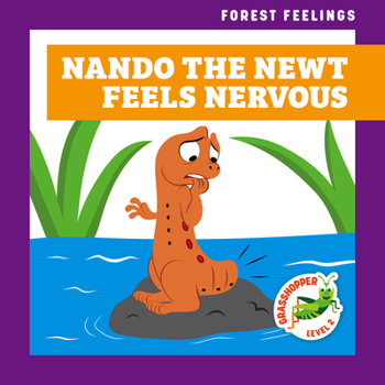 Paperback Nando the Newt Feels Nervous Book