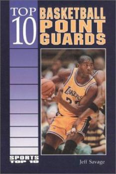 Library Binding Top 10 Basketball Point Guards Book