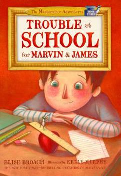 Hardcover Trouble at School for Marvin & James Book