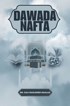 Dawada Nafta (Somali Edition)