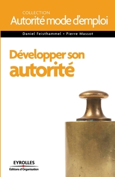 Paperback Développer son autorité [French] Book