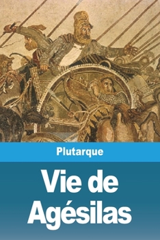 Paperback Vie de Agésilas [French] Book