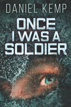 Paperback Once I Was A Soldier: Large Print Edition [Large Print] Book