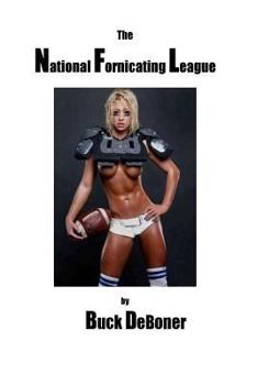 Paperback The National Fornicating League Book