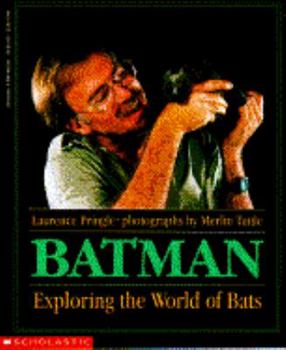 Paperback Batman: Exploring the World of Bats Book