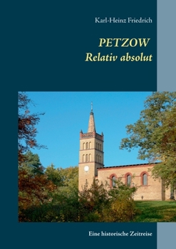 Paperback Petzow: Relativ absolut [German] Book