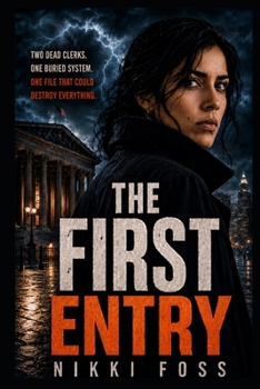 THE FIRST ENTRY: A Dani Reyes Legal Thriller (The Verdict Ledger Series)