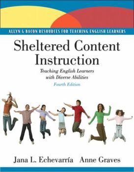Paperback Sheltered Content Instruction: Teaching English Language Learners with Diverse Abilities Book