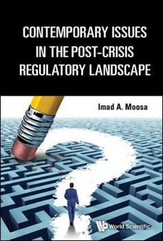 Hardcover Contemporary Issues in the Post-Crisis Regulatory Landscape Book