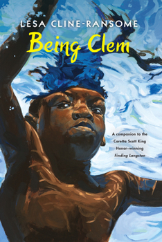 Being Clem - Book #3 of the Finding Langston