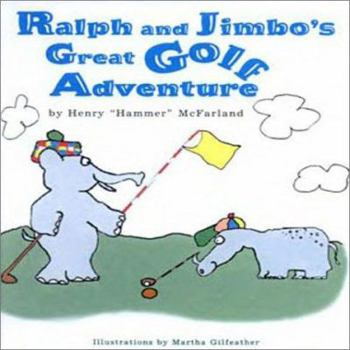 Hardcover Ralph and Jimbo's Great Golf Adventure Book