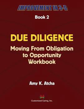 Paperback Due Diligence: Moving from Obligation to Opportunity Book