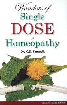 Paperback Wonders Of A Single Dose In Homoeopathy: 2nd Edition Book