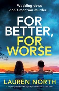Paperback For Better, For Worse: A completely unputdownable psychological thriller packed full of twists Book