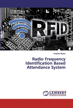 Paperback Radio Frequency Identification Based Attendance System Book