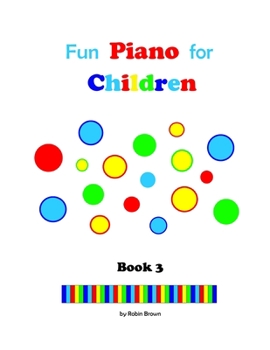 Paperback Fun Piano for Children: Book 3 Book