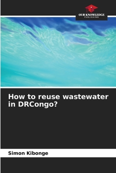 Paperback How to reuse wastewater in DRCongo? Book