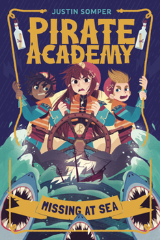 Paperback Pirate Academy: Missing at Sea Book